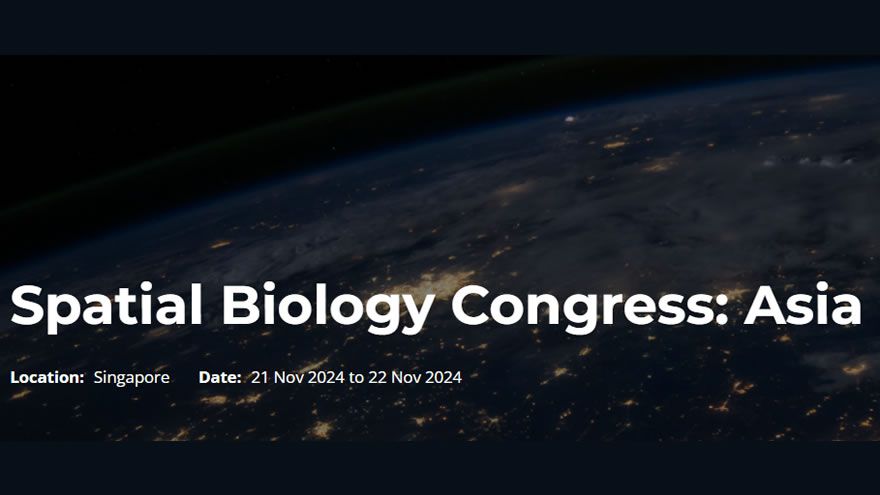 2nd Spatial Biology Congress: Asia 2024