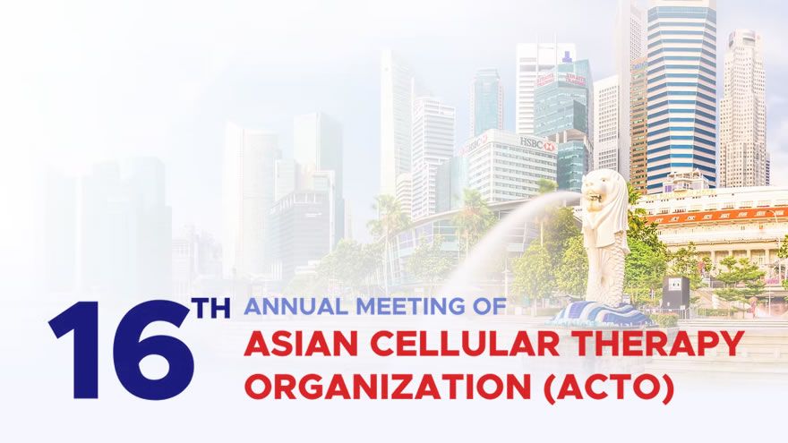 2025年第16屆亞洲細胞治療大會(ACTO 2025)